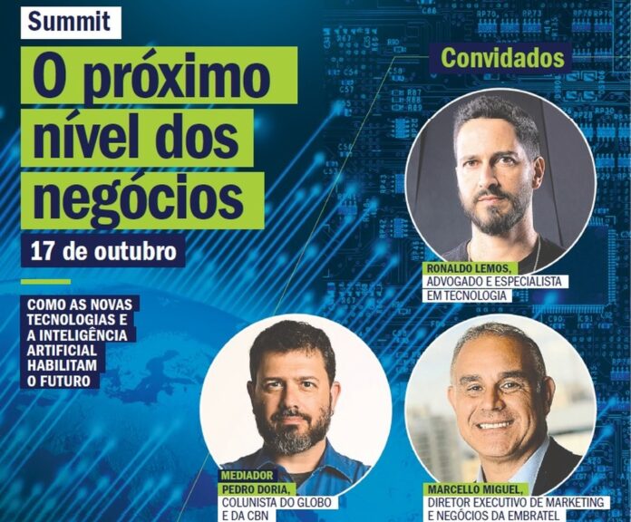 Summir "O próximo nível dos negócios. Como as novas tecnologias e a inteligência artificial habilitam o futuro” — Foto: Divulgação