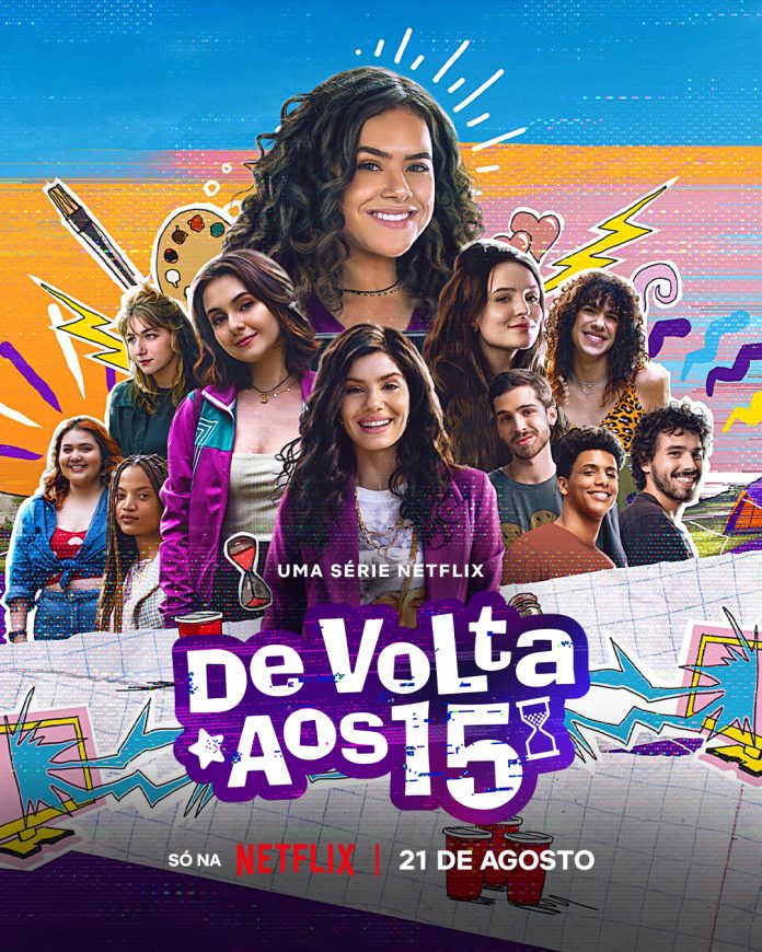 Quando estreia a 3ª temporada de "De Volta Aos 15" na Netflix?