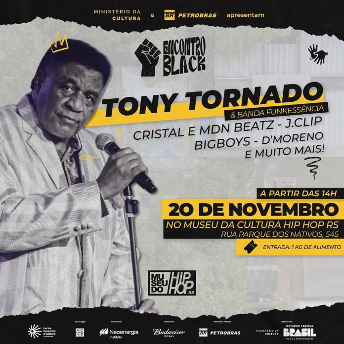 tony-tornado-encontro-black-museu-hip-hop-rs-consciencia-negra-ingressos.jpg