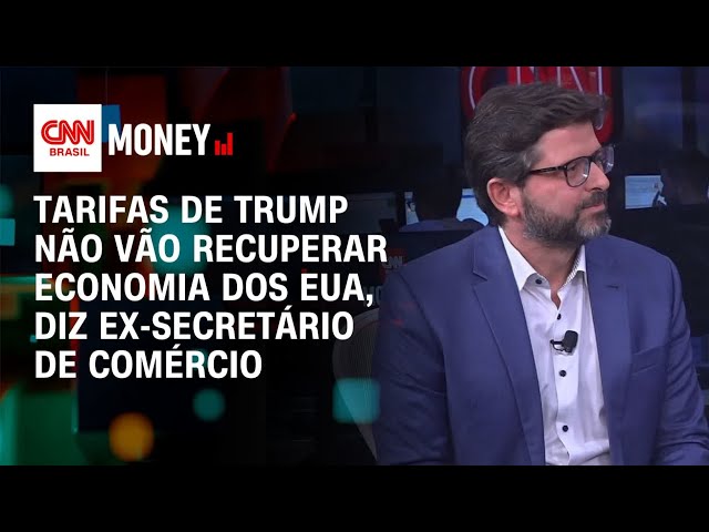 Tarifas de Trump não vão recuperar economia dos EUA, diz ex-sec de comércio | Fechamento de Mercado